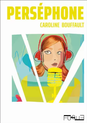 Caroline Bouffault – Perséphone